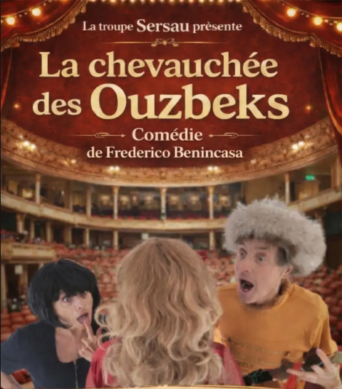 COMÉDIE LA CHEVAUCHÉE DES OUZBEKS